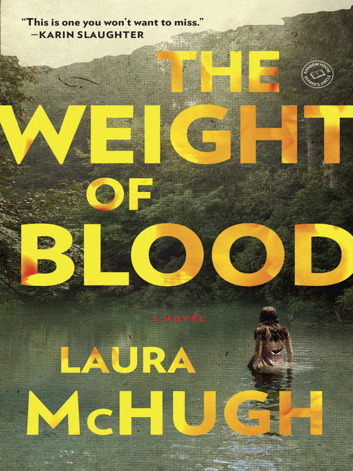 Title details for The Weight of Blood by Laura McHugh - Available